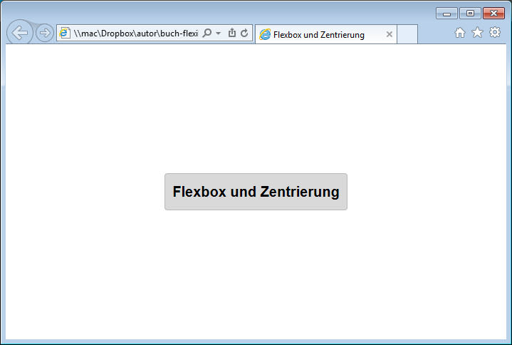 Abbildung - Zentrierung per Flexbox funktioniert auch im IE