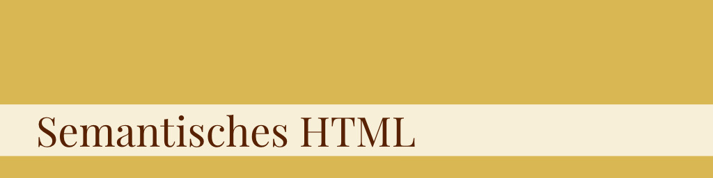 Semantisches HTML
